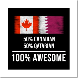 50% Canadian 50% Qatarian 100% Awesome - Gift for Qatarian Heritage From Qatar Posters and Art